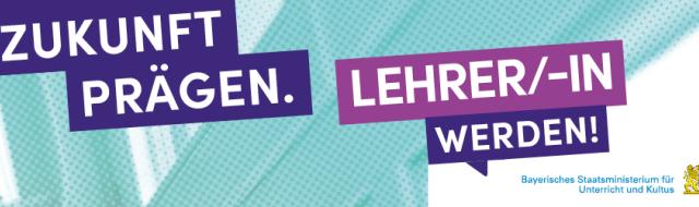Zukunft prägen - Lehrer werden